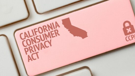 CCPA concept_ a white computer keyword with a lock, a California shape and the text California consumer privacy act=Shutterstock_1590884833